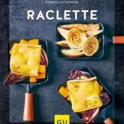 Gräfe Und Unzer Cornelia Schinharl: Raclette